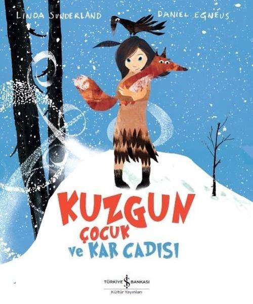 Kuzgun Çocuk ve Kar Cadısı