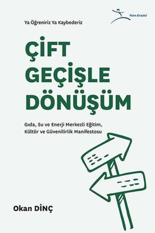 Çift Geçişle Dönüşüm
