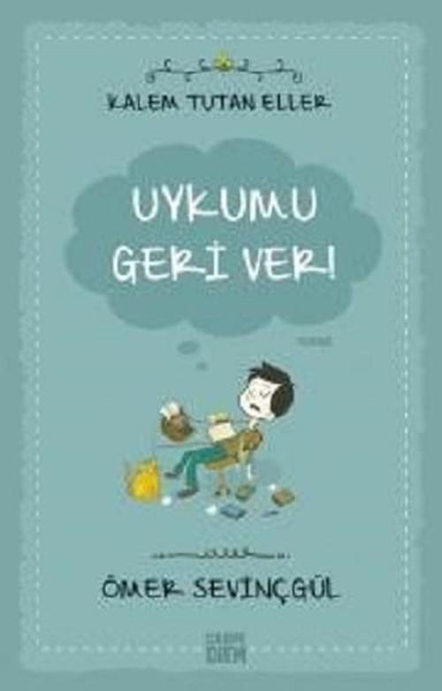 Kalem Tutan Eller-Uykumu Geri Ver!