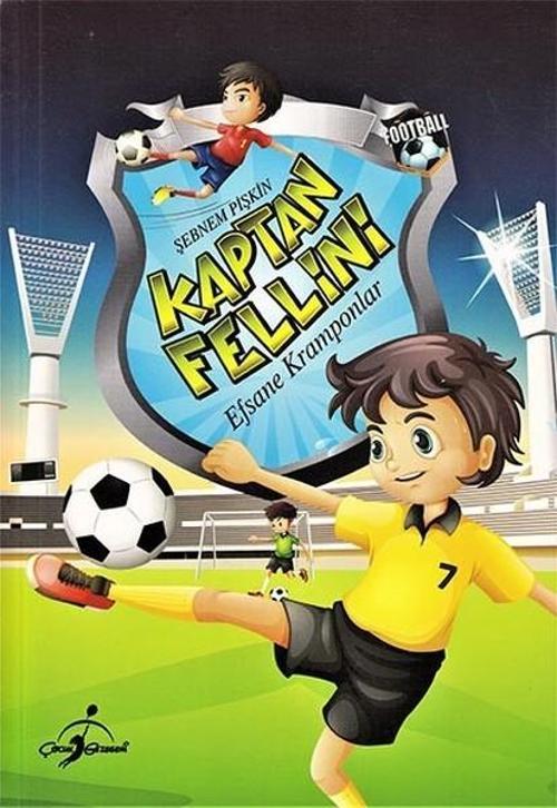 Kaptan Fellini-Efsane Kramponlar