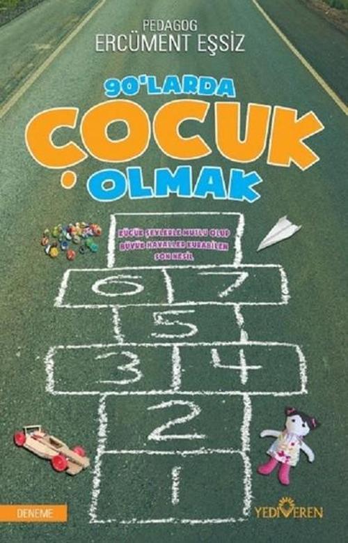 90'larda Çocuk Olmak