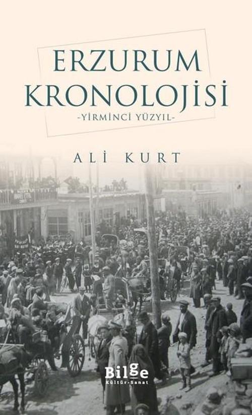 Erzurum Kronolojisi-Yirminci Yüzyıl