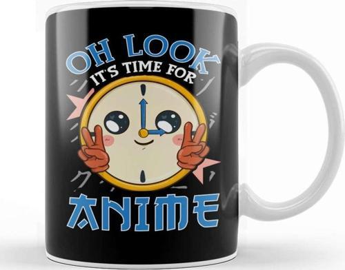 Funny Oh Look It S Time For Anime Kawaii Clock Kupa Bardak Porselen