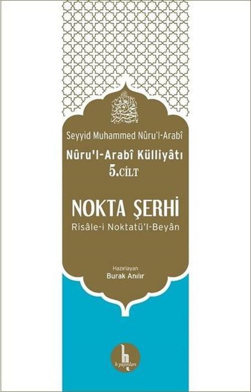 Nokta Şerhi Nuru'l-Arabi Külliyatı 5.Cilt