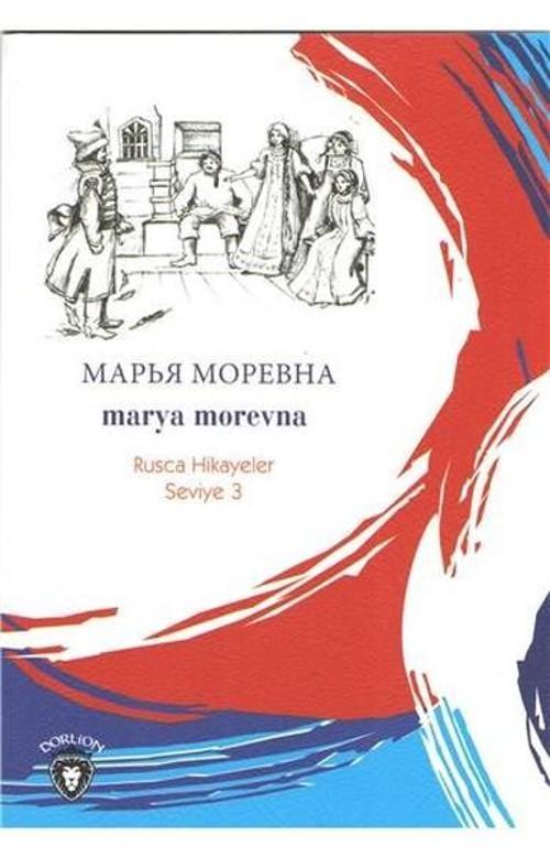 Marya Morevna-Rusça Hikayeler Seviye 3