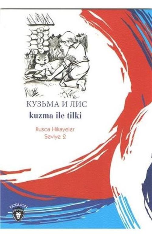 Kuzma İle Tilki-Rusca Hikayeler Seviye 2