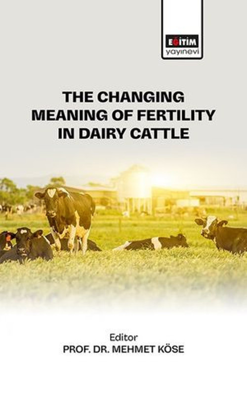 The Changing Meaning of Fertility in Dairy Cattle