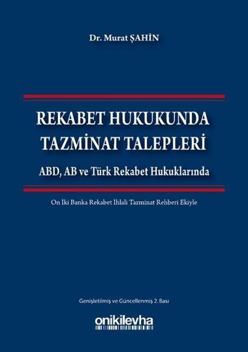 Rekabet Hukukunda Tazminat Talepleri