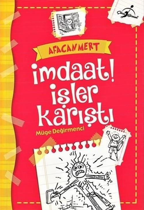 Afacan Mert-İmdaat! İşler Karıştı
