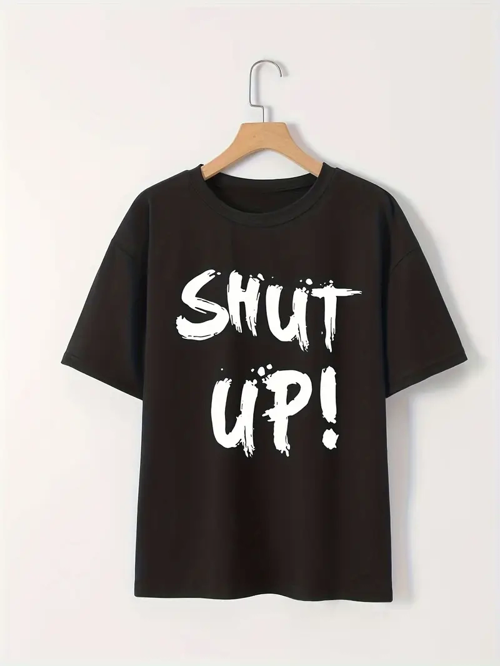 Kadın Tişört Shut Up Baskılı Kısa Kol Bisiklet Yaka T-Shirt - Siyah
