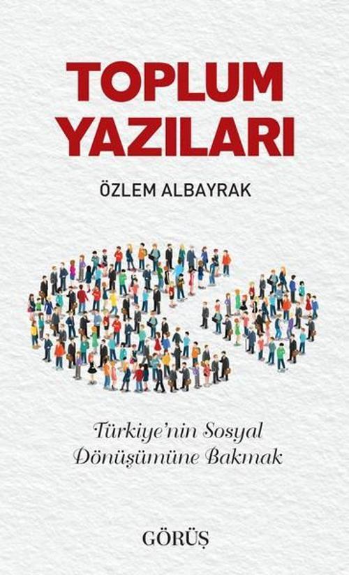 Görüş Toplum Yazıları