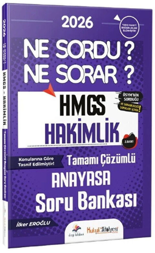 Dizgi Kitap 2026 Hukuk Atölyesi Hmgs Hakimlik Anayasa Ne Sordu Ne Sorar Soru Bankası