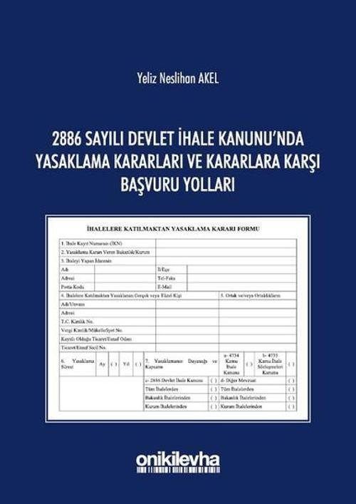2886 Sayılı Devlet İhale Kanunu'nda Yasaklama Kararları ve Kararlara Karşı Başvuru Yolları