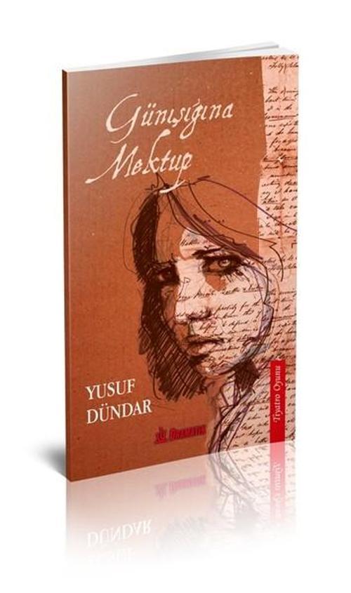 Günışığına Mektup-Tiyatro Oyunu