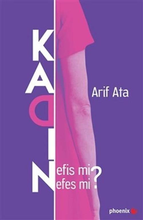 Kadın-Nefis mi Nefes mi?