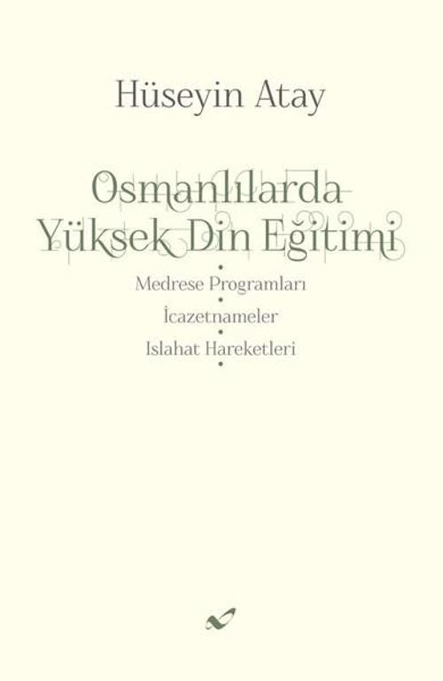Osmanlılarda Yüksek Din Eğitimi