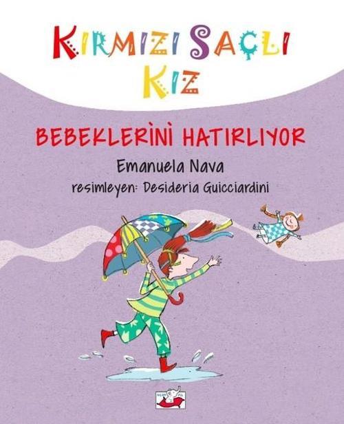 Kırmızı Saçlı Kız-Bebeklerini Hatırlıyor