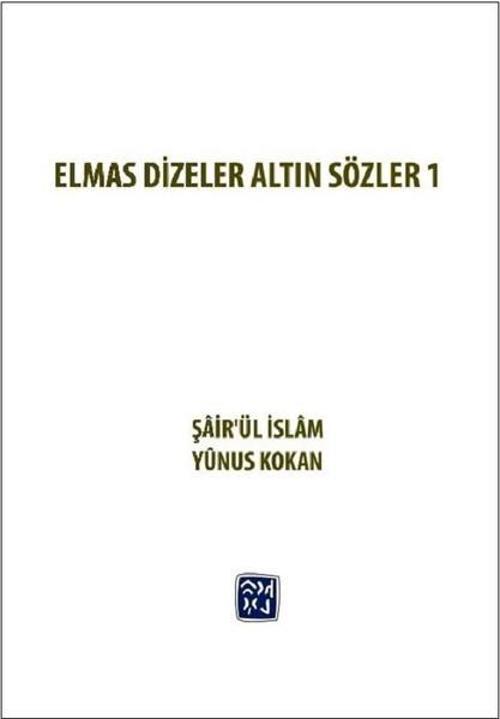 Elmas Dizeler ve Altın Sözler 1