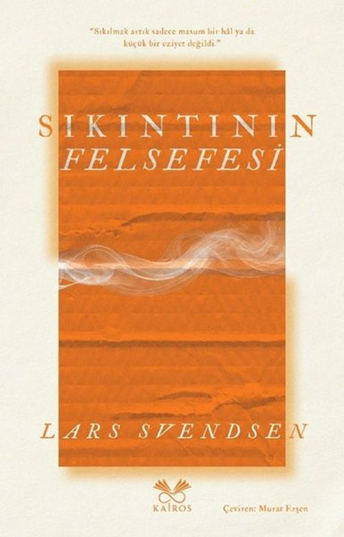 Sıkıntının Felsefesi