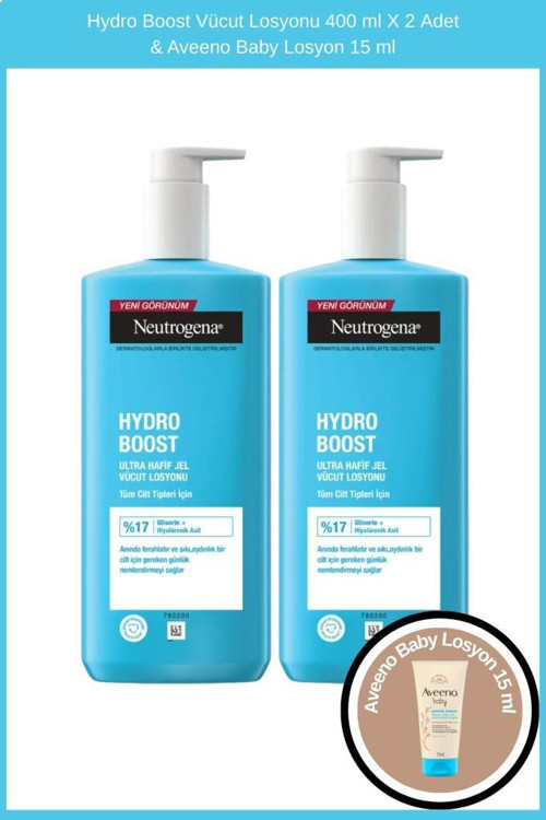 Hydro Boost Vücut Losyonu 400 ml X 2 Adet & Aveeno Baby Losyon 15 ml