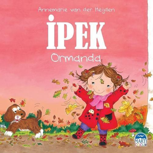 Martı Yayınları Yayınevi İpek Ormanda