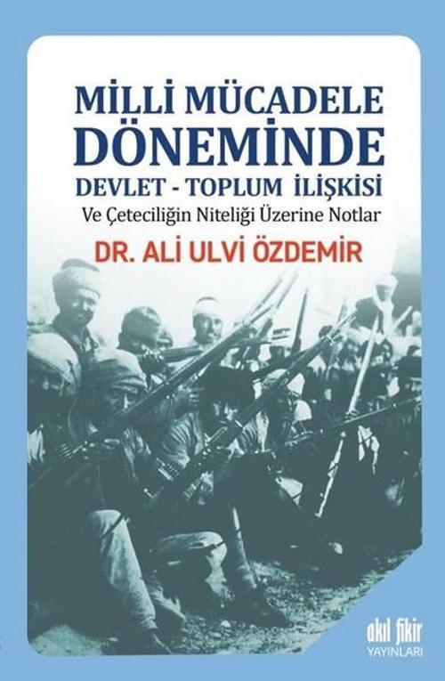 Milli Mücadele Döneminde Devlet-Toplum İlişkisi