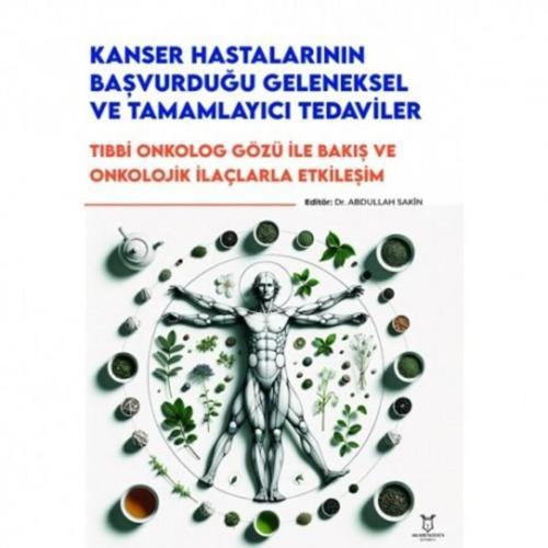 Kanser Hastalarının Başvurduğu Geleneksel ve Tamamlayıcı Tedaviler