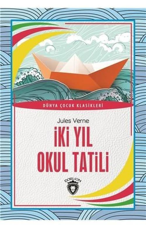 İki Yıl Okul Tatili