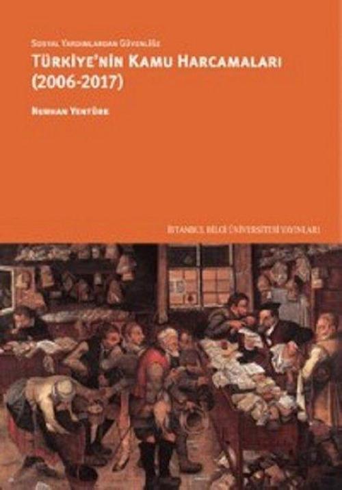 Türkiye'nin Kamu Harcamaları 2006-2017