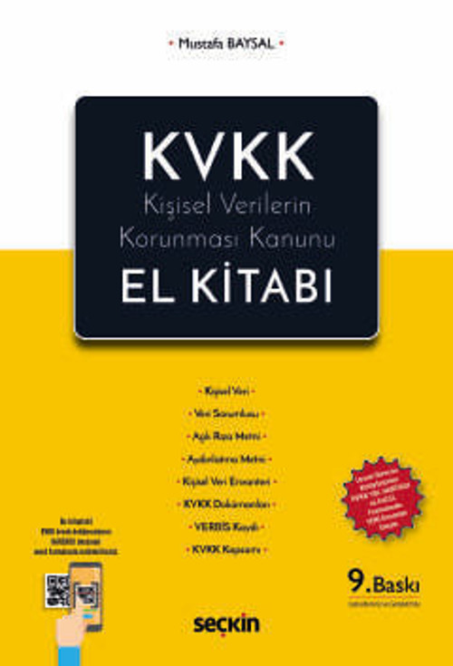 KVKK - Kişisel Verilerin Korunması Kanunu El Kitabı Uyum Sürecini Kolaylaştıran KVKK YOL HARİTASI ve EXCEL Formatında YE