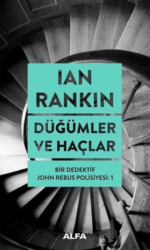 Düğümler ve Haçlar-Bir Dedektif John Rebus Polisiyesi 1