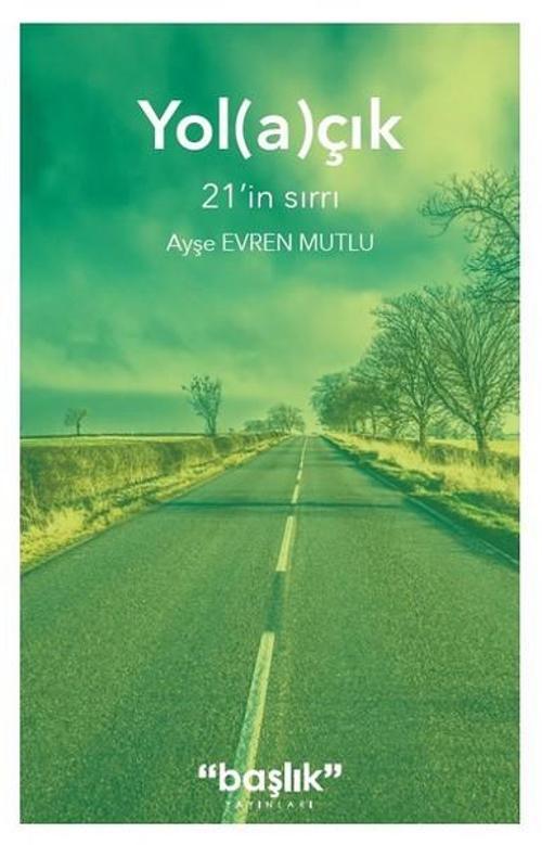 Yolaçık 21'in Sırrı