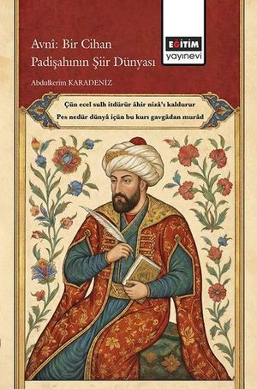 Avni: Bir Cihan Padişahının Şiir Dünyası