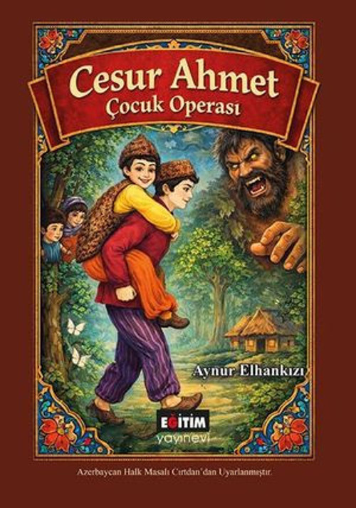 Cesur Ahmet - Çocuk Operası