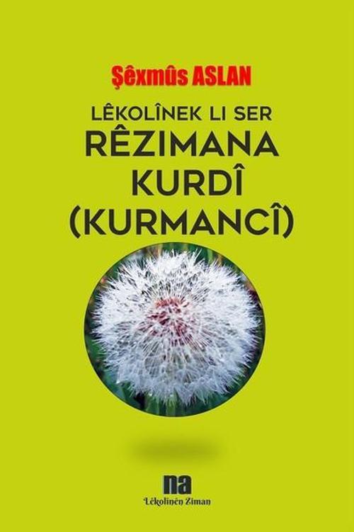 Lekolinek Lı Ser Rezımana Kurdi-Kurmanci