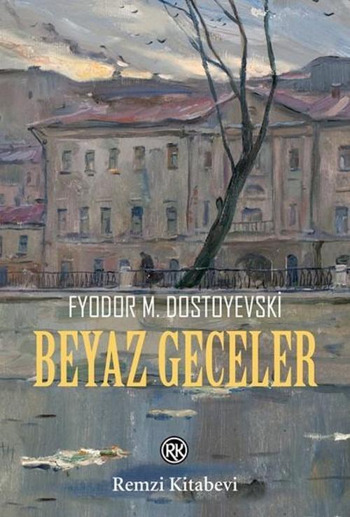Remzi Kitabevi Beyaz Geceler