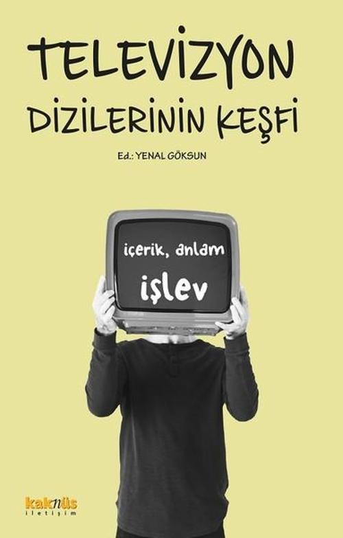 Televizyon Dizilerinin Keşfi
