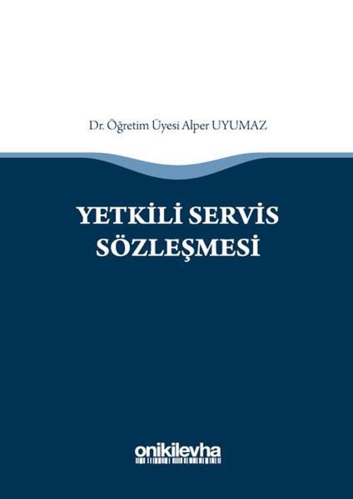 Yetkili Servis Sözleşmesi