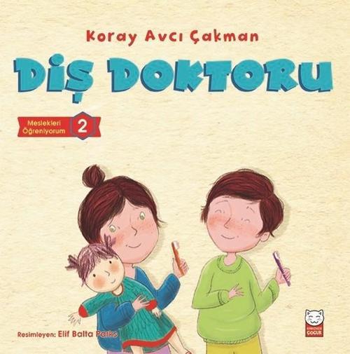 Diş Doktoru-Meslekleri Öğreniyorum 2