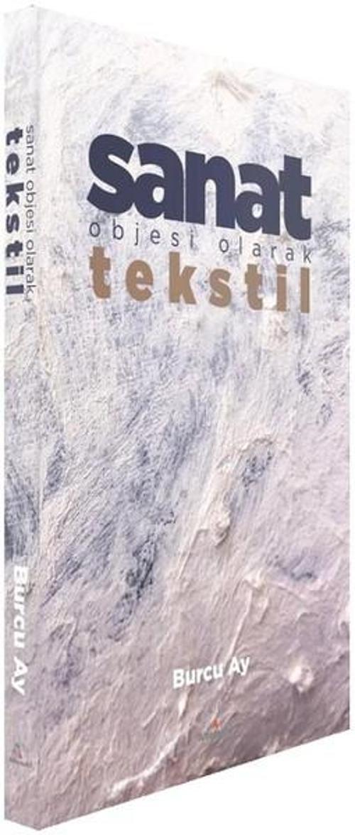 Sanat Objesi Olarak Tekstil
