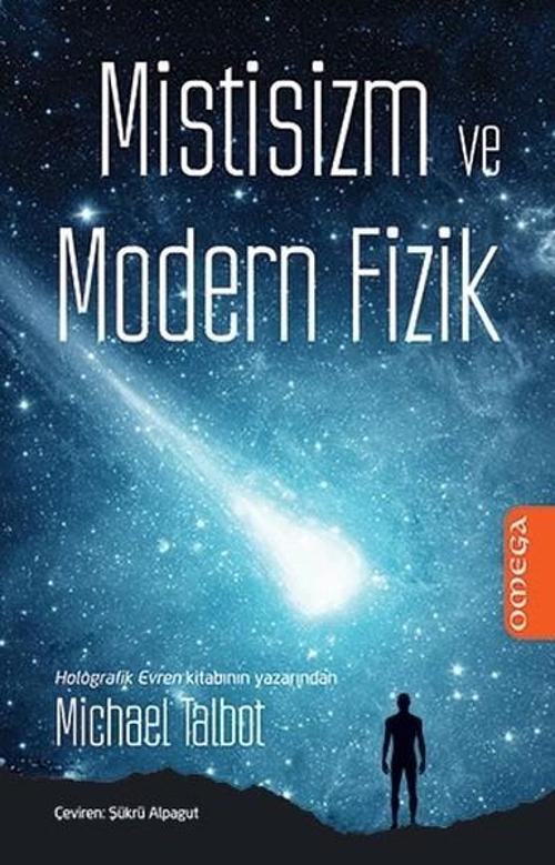 Omega Mistisizm ve Modern Fizik