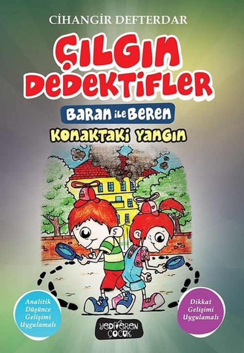 Çılgın Dedektifler-Baran ile Beren-Konaktaki Yangın