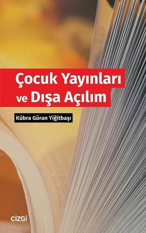 Çocuk Yayınları ve Dışa Açılım