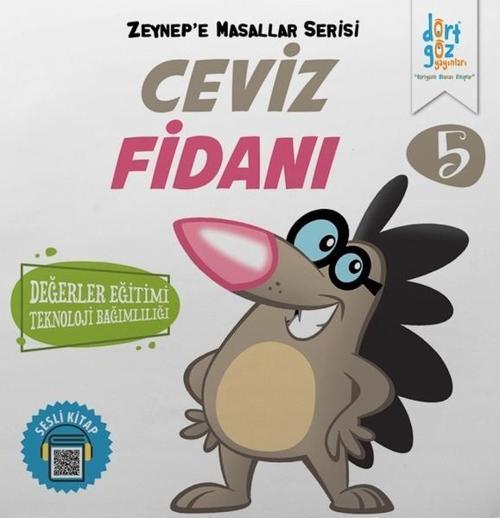 Zeynepe Masallar Serisi 5-Ceviz Fidanı