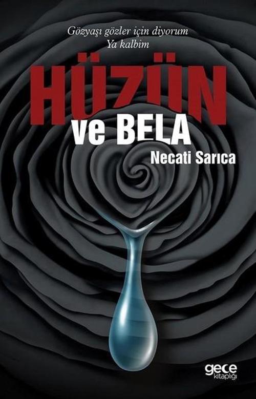 Hüzün ve Bela