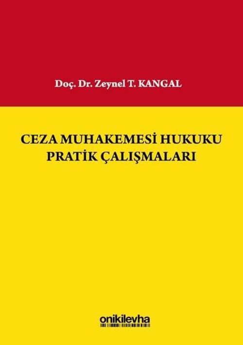 Ceza Muhakemesi Hukuku Pratik Çalışmaları