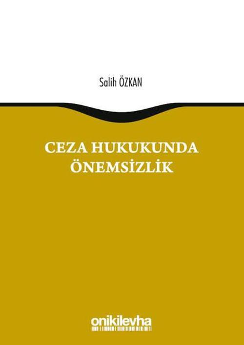 Ceza Hukukunda Önemsizlik