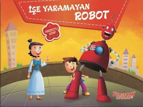 İşe Yaramayan Robot