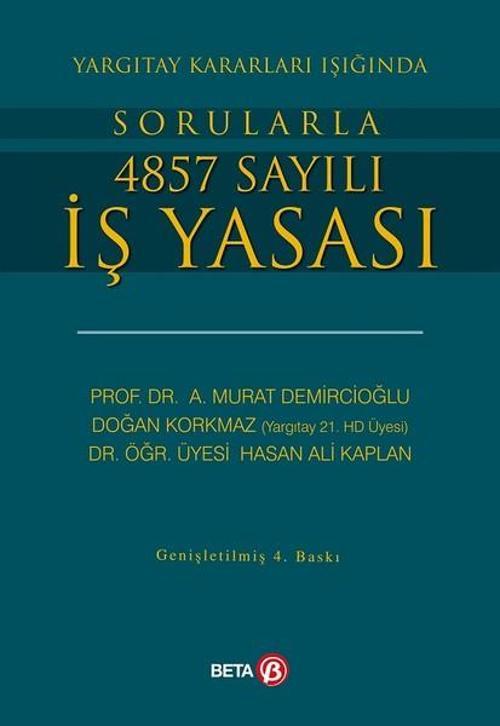 Yargıtay Kararları Işığında Sorularla 4857 Sayılı İş Yasası