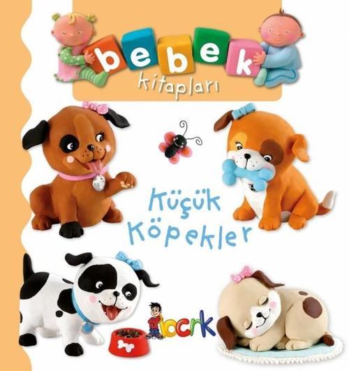 Küçük Köpekler-Bebek Kitapları